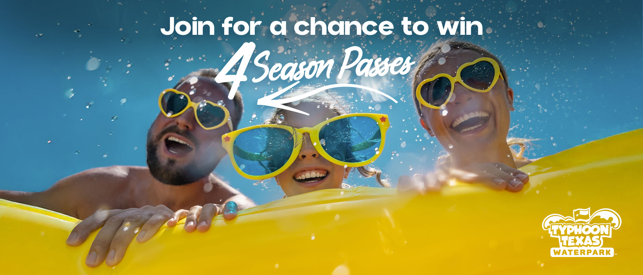 Join for a chance to win 4 Season Passes