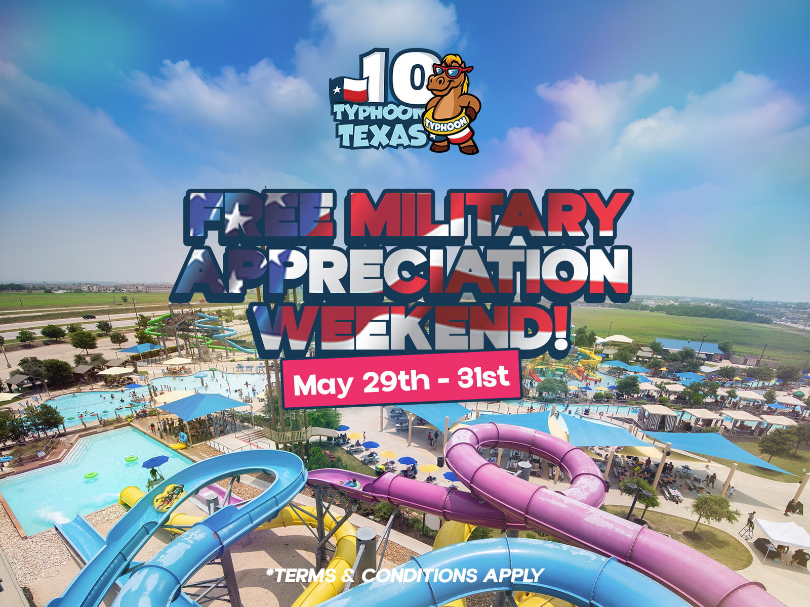 Free Military Appreciation Weekend! May 29th - 31st