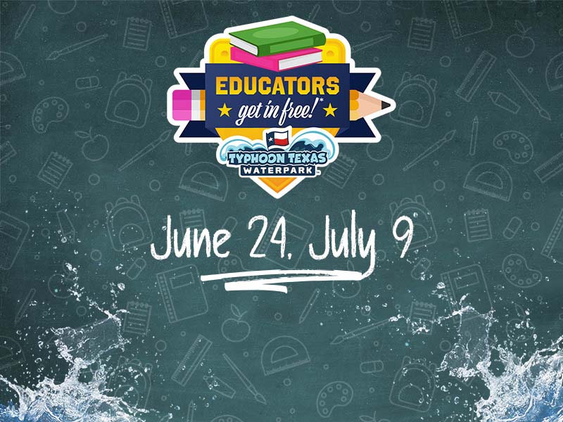 Educators Day - June 24, and July 9