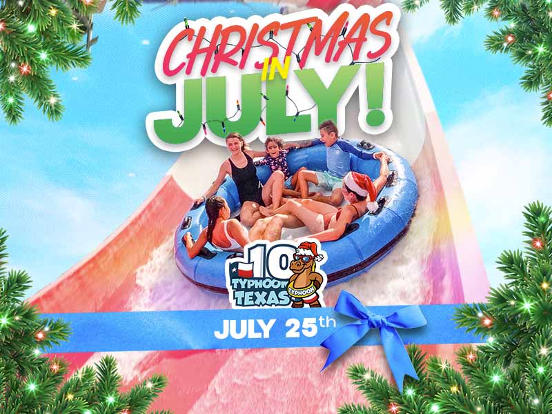 Christmas in July! July 25th