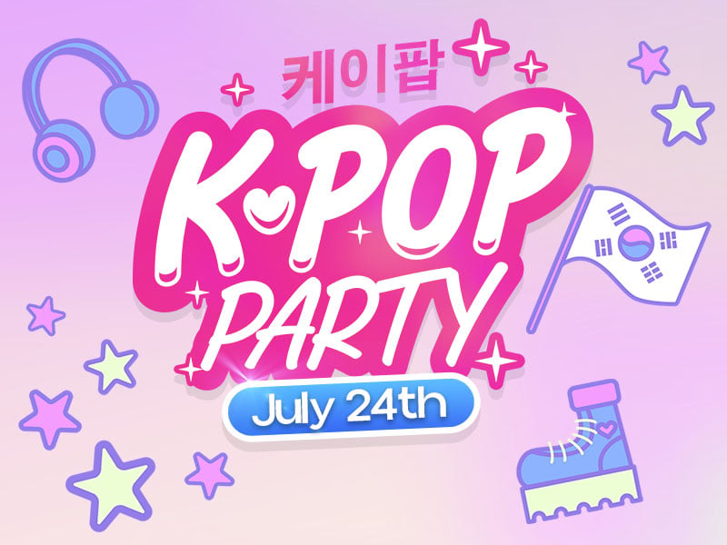 K-Pop Party! July 24th