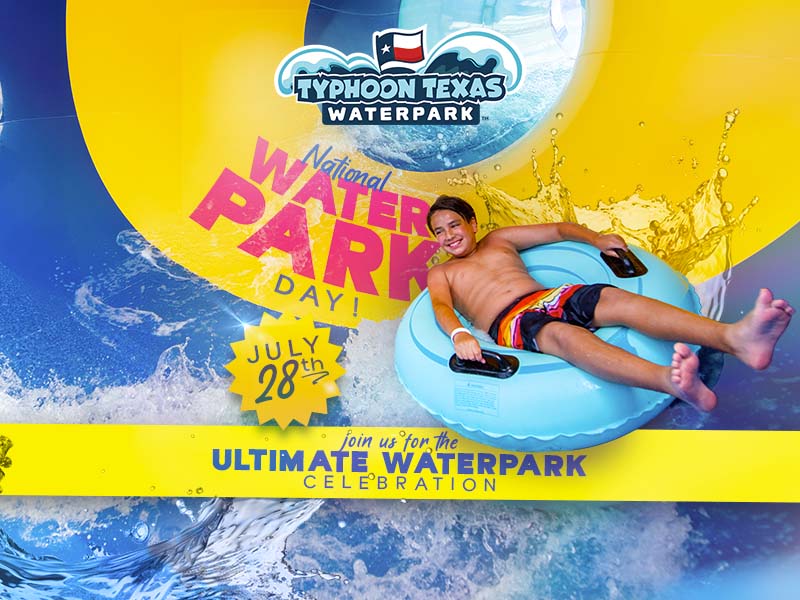National Water Park Day - July 28th