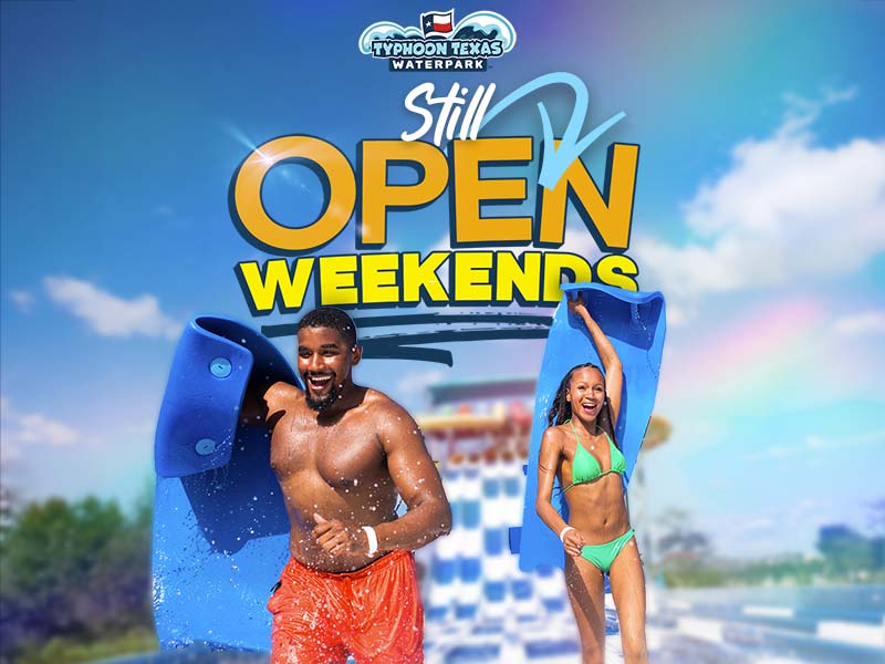 Still Open Weekends