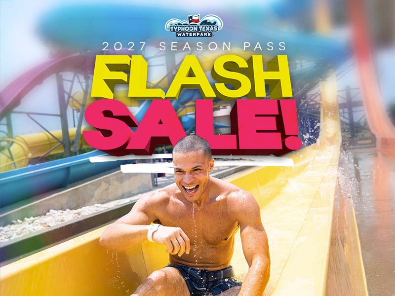 Typhoon Texas Season Pass Flash Sale!